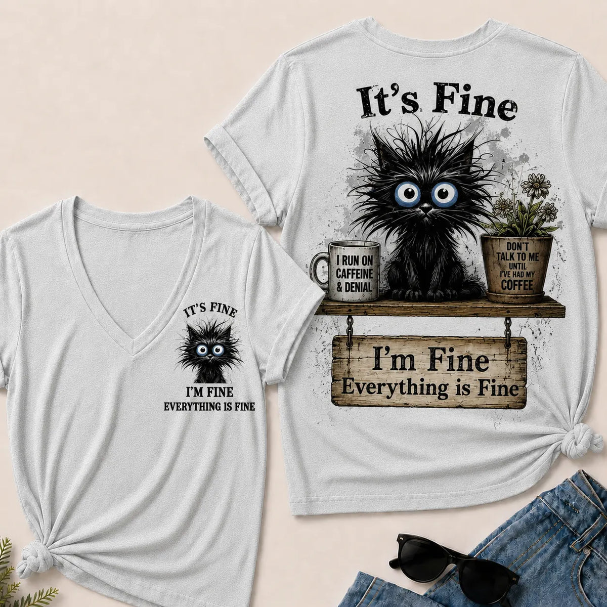 "It's Fine, I'm Fine, Everything Is Fine" Black Cat V-Neck T-Shirt | Caffeine & Denial Tee