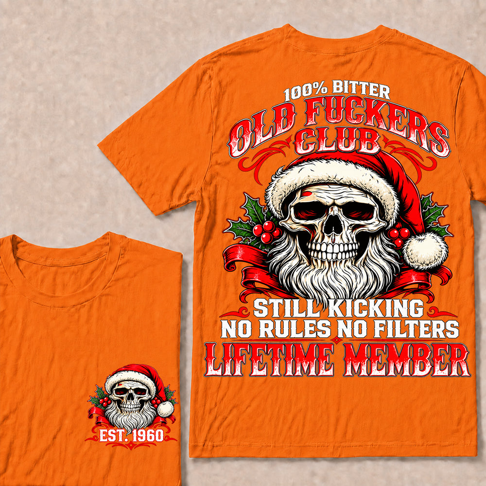100% Bitter Old Fuckers Club Lifetime Member – Custom EST.Year Christmas Santa Skull T-Shirt
