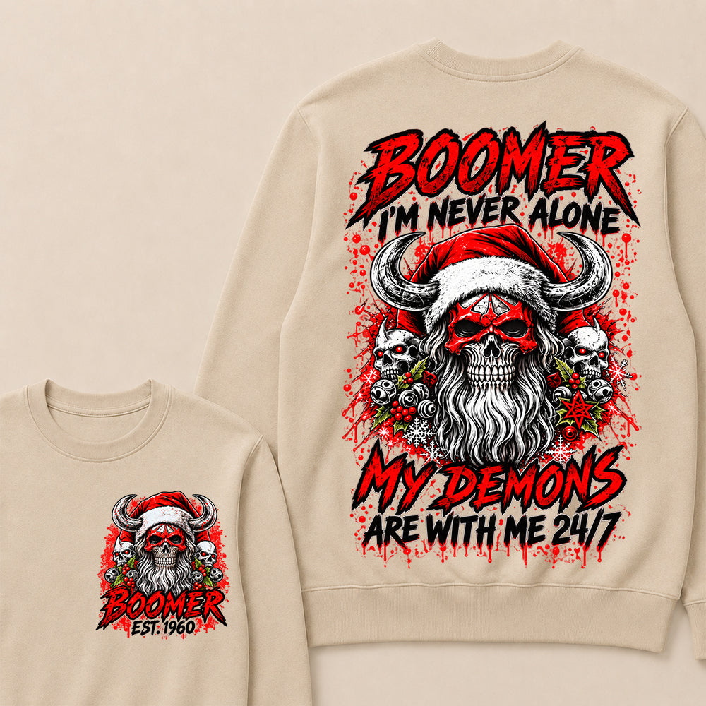 Boomer I’m Never Alone My Demons Are With Me 24/7 – Custom EST.Year Christmas Skull Graphic Sweatshirt
