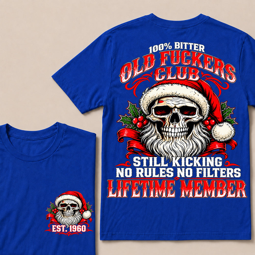 100% Bitter Old Fuckers Club Lifetime Member – Custom EST.Year Christmas Santa Skull T-Shirt