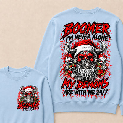 Boomer I’m Never Alone My Demons Are With Me 24/7 – Custom EST.Year Christmas Skull Graphic Sweatshirt