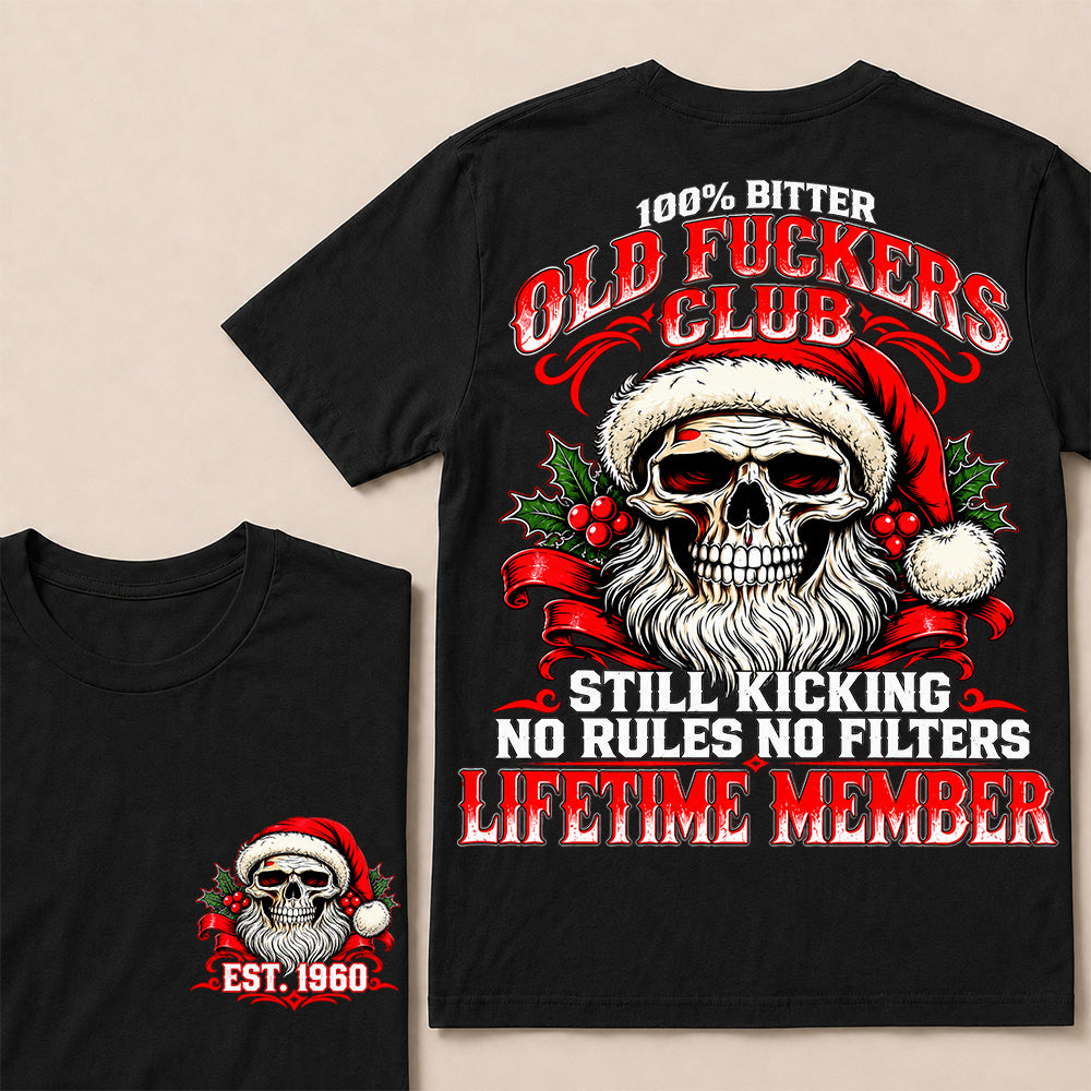 100% Bitter Old Fuckers Club Lifetime Member – Custom EST.Year Christmas Santa Skull T-Shirt