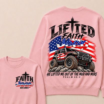 Custom Year Lifted Faith Jeep He Lifted Me Out Of The Mud And Mire Psalm 40:2 Sweatshirt