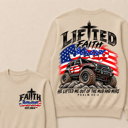 Custom Year Lifted Faith Jeep He Lifted Me Out Of The Mud And Mire Psalm 40:2 Sweatshirt