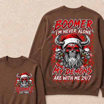 Boomer I’m Never Alone My Demons Are With Me 24/7 – Custom EST.Year Christmas Skull Graphic Sweatshirt