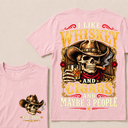 I Like Whiskey and Cigars and Maybe 3 People – Custom EST.Year Vintage Cowboy Skull T-Shirt