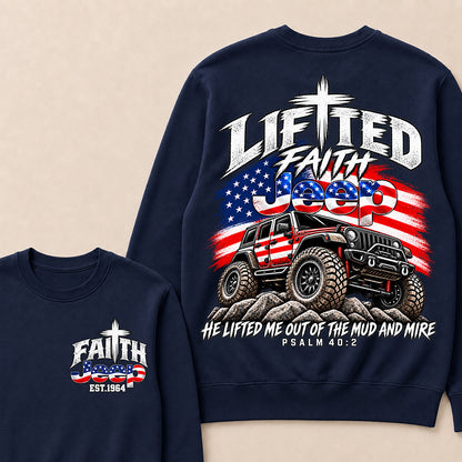 Custom Year Lifted Faith Jeep He Lifted Me Out Of The Mud And Mire Psalm 40:2 Sweatshirt