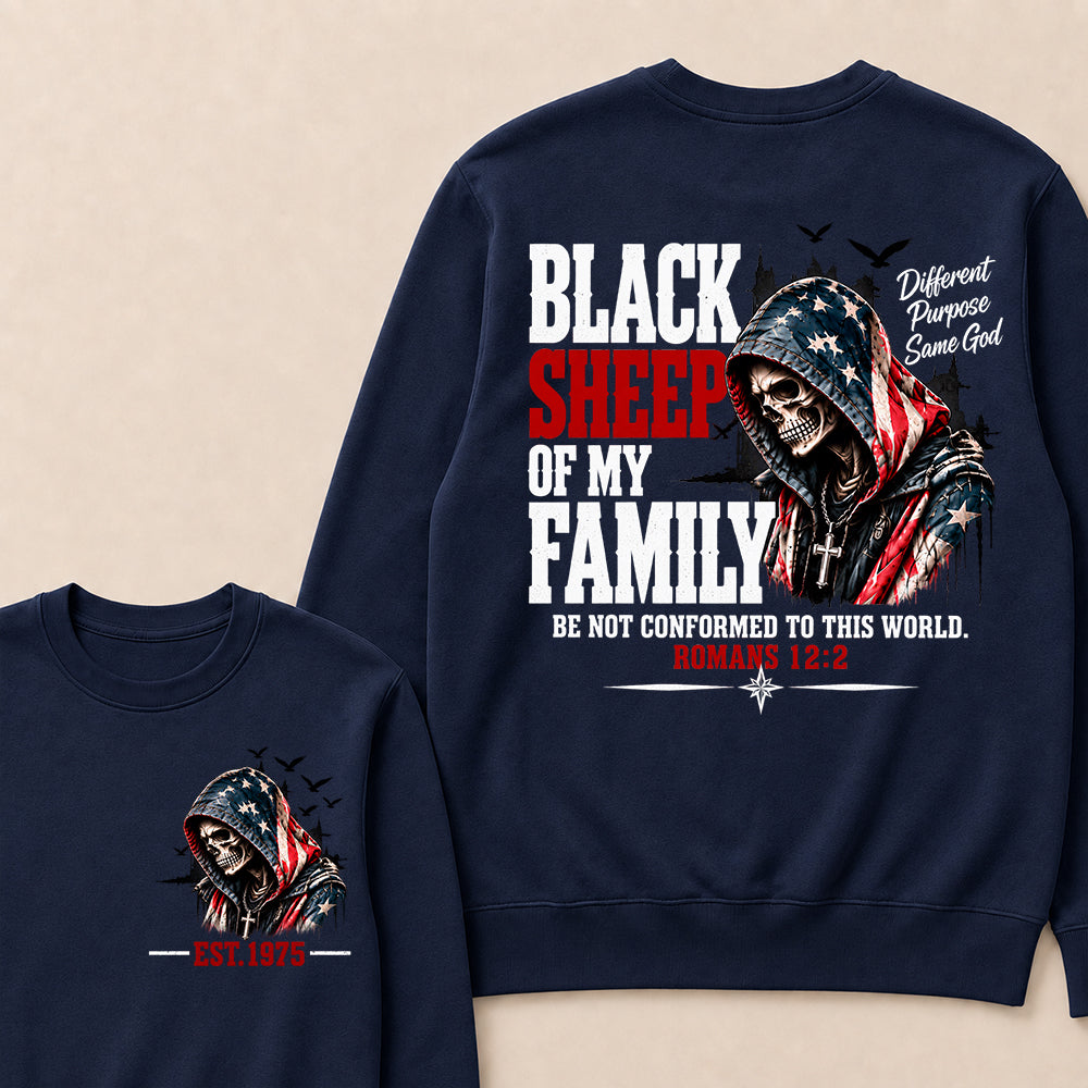 Black Sheep Of My Family Romans 12:2 EST.Year American Flag Skull Print Sweatshirt Christian Faith Vintage Graphic Sweatshirt