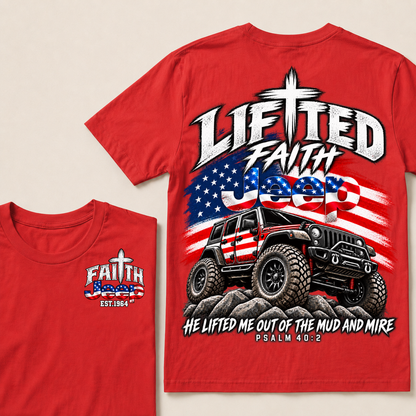 Custom Year Lifted Faith Jeep He Lifted Me Out Of The Mud And Mire Psalm 40:2 T-Shirts