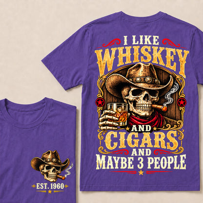 I Like Whiskey and Cigars and Maybe 3 People – Custom EST.Year Vintage Cowboy Skull T-Shirt