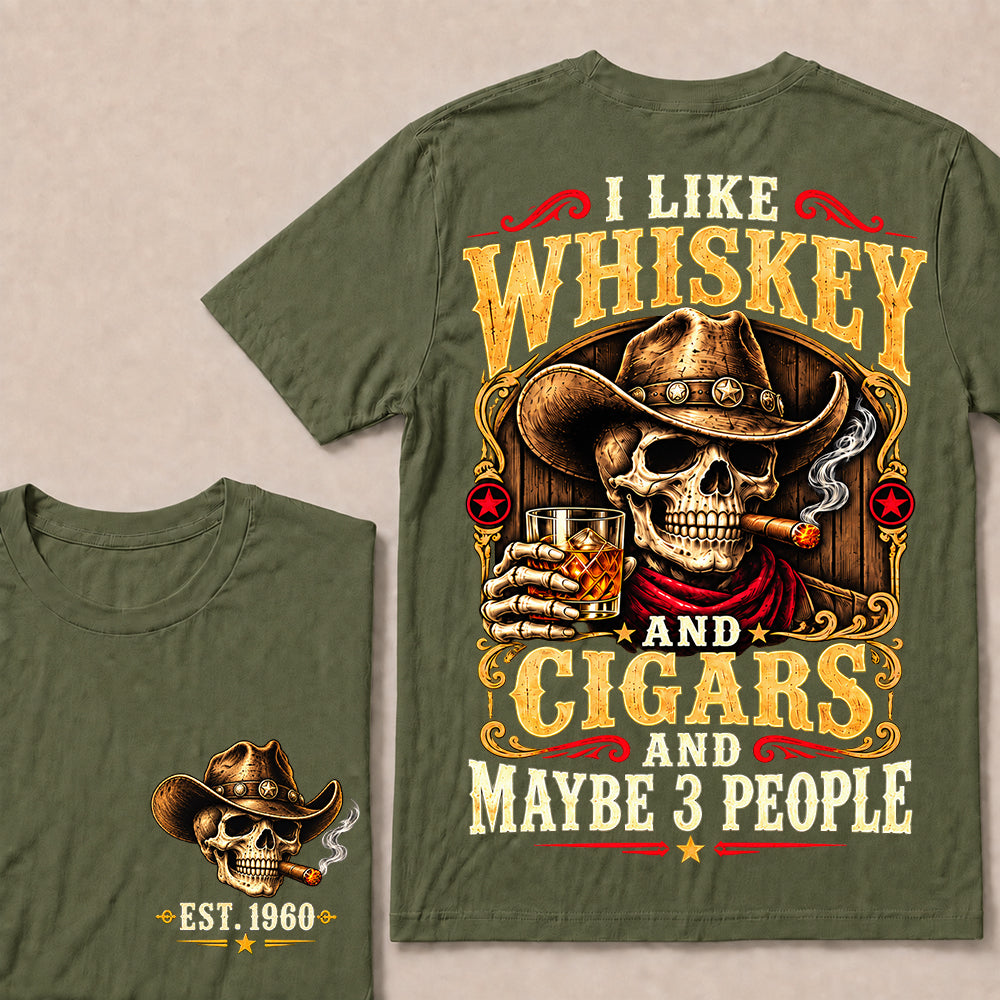 I Like Whiskey and Cigars and Maybe 3 People – Custom EST.Year Vintage Cowboy Skull T-Shirt