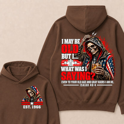 I May Be Old But I What Was I Saying Skeleton American Flag Hooded Skull T-Shirt Isaiah 46:4 Vintage EST.Year Hoodie