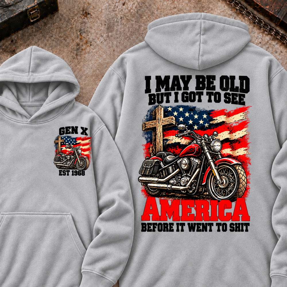 I May Be Old But I Got To See America Before It Went To Shit EST.Year Vintage Motorcycle Cross American Flag Graphic Pullover Hoodie