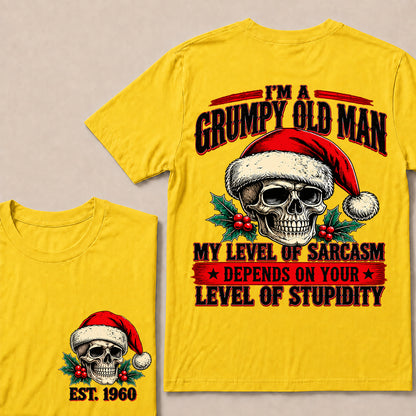 I’m a Grumpy Old Man My Level of Sarcasm Depends on Your Level of Stupidity – Custom EST.Year Christmas Skull T-Shirt