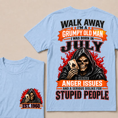 Walk Away I’m a Grumpy Old Man Born in July with Anger Issues and a Serious Dislike for Stupid People – Custom EST.Year Hooded Skull T-Shirt