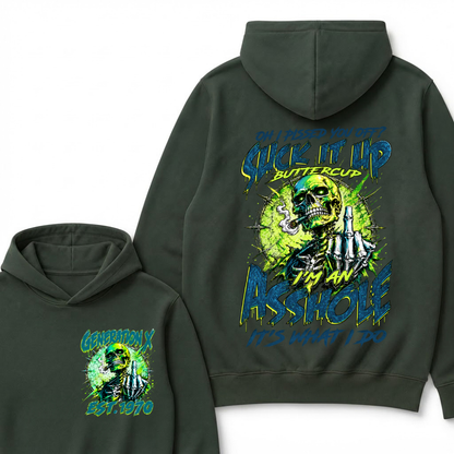 Oh I Pissed You Off Suck it Up Buttercup Im an Asshole Generation X EST.Year Hoodie