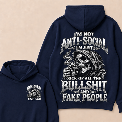Custom EST.Year I'm Not Anti-Social I'm Just Sick Of All The Bullshit And Fake People – Boomer Vintage Skull Graphic Hoodie