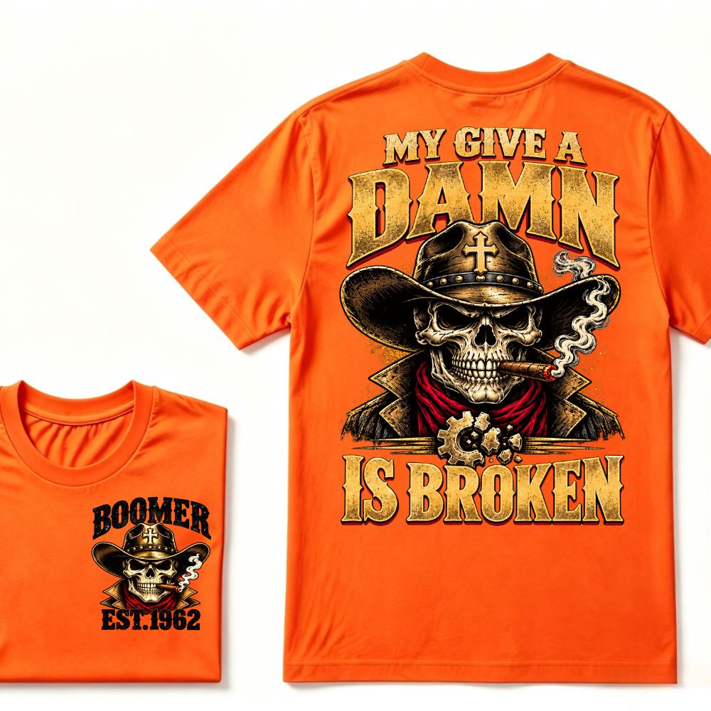 MY GIVE A DAMN IS BROKEN EST.Year Vintage Western Cowboy Skull Graphic Tee