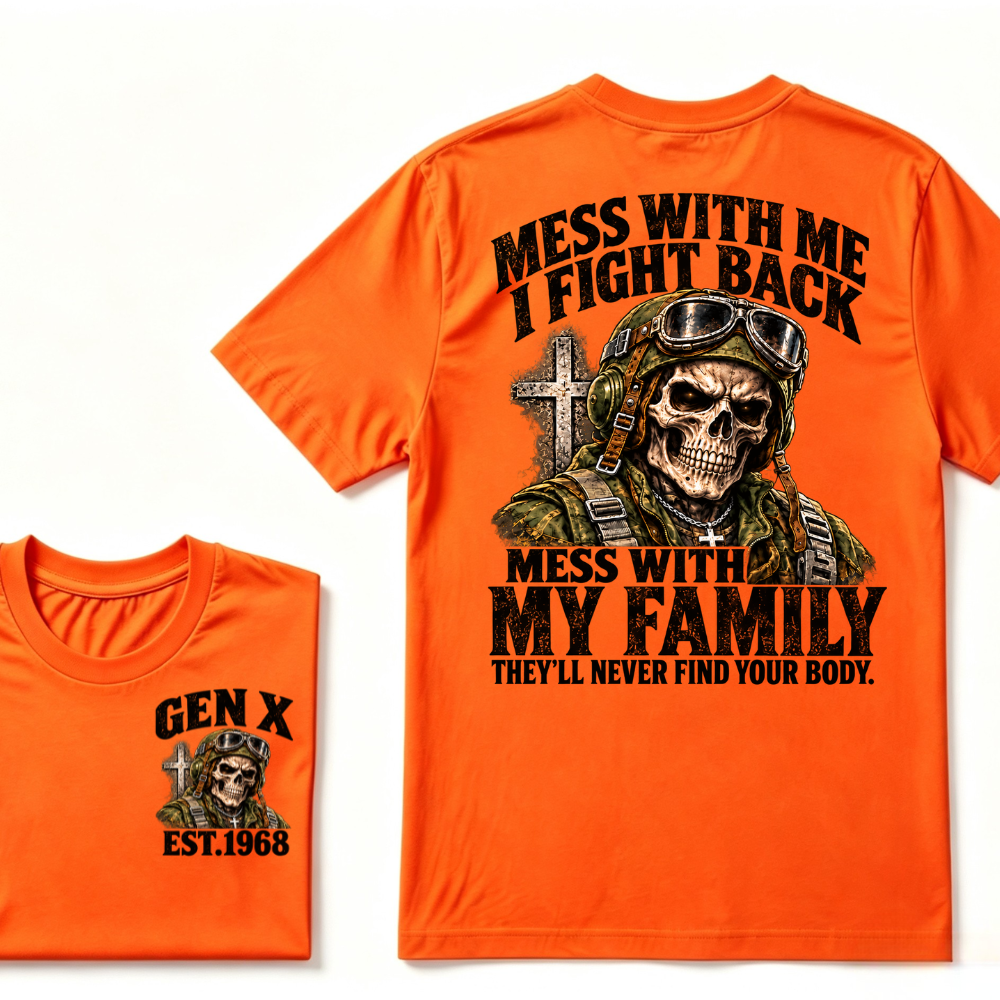 Gen X EST.Year Veteran Skull Mess With Me I Fight Back Mess With My Family Graphic T-Shirt