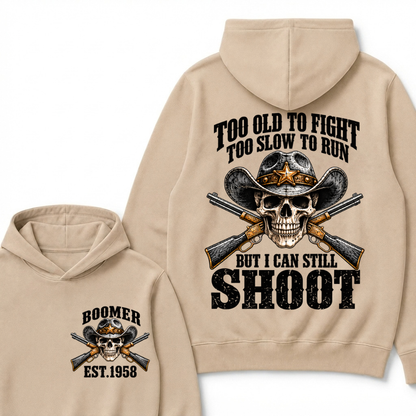 Custom EST.Year Too Old To Fight Too Slow To Run But I Can Still Shoot Cowboy Skull Hoodie
