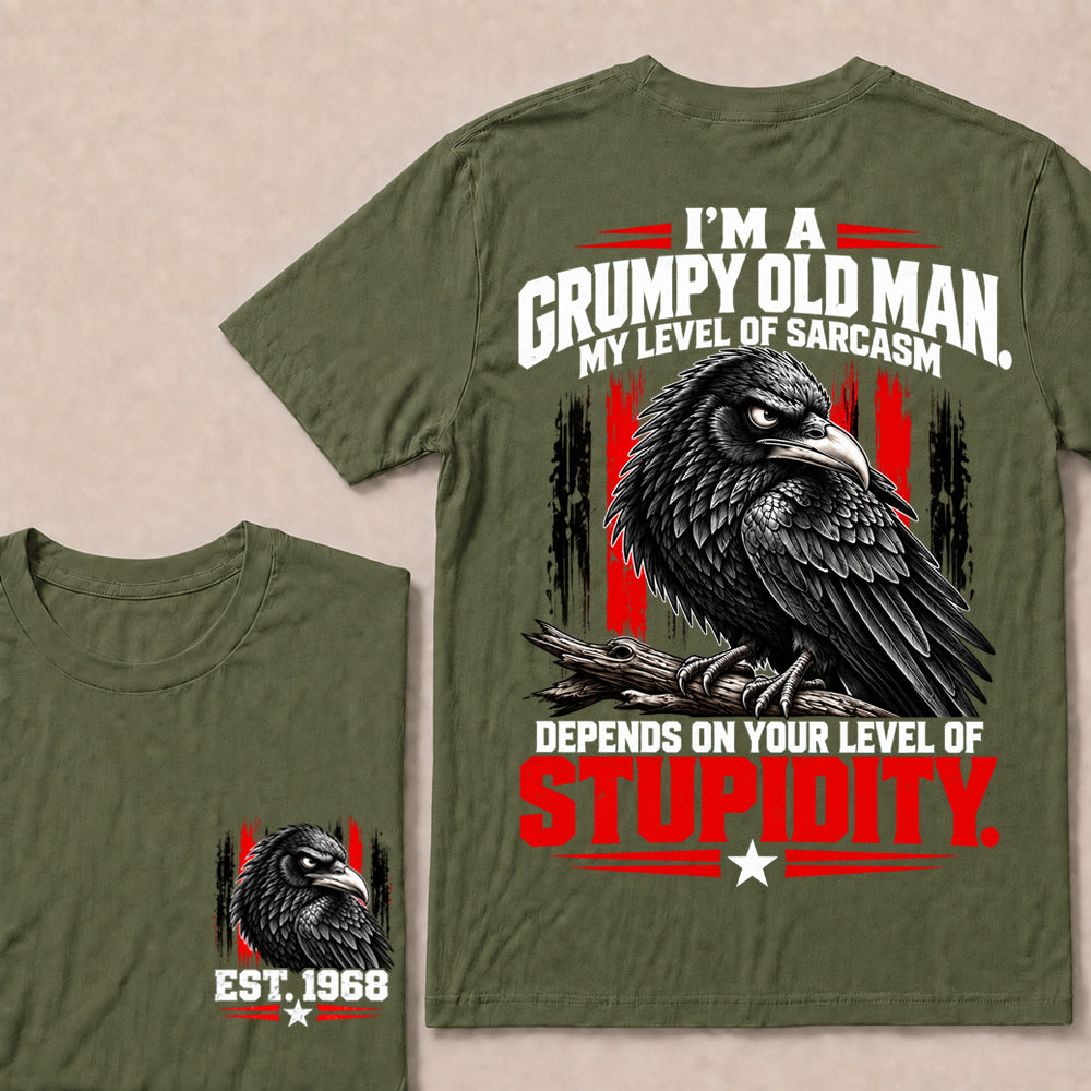 I’m a Grumpy Old Man My Level of Sarcasm Depends on Your Level of Stupidity – Custom EST.Year Raven Graphic T-Shirt
