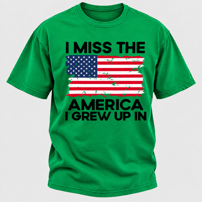 I Miss The America I Grew Up In T-Shirts