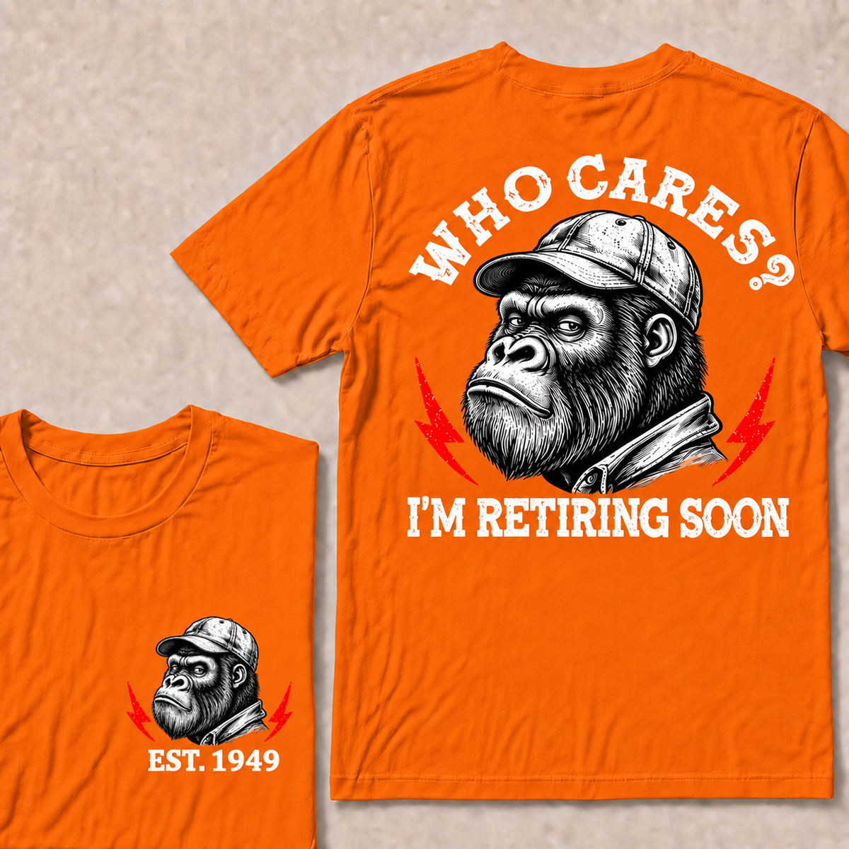 Who Cares? I’m Retiring Soon – Custom EST. Year Grumpy Gorilla T-Shirt