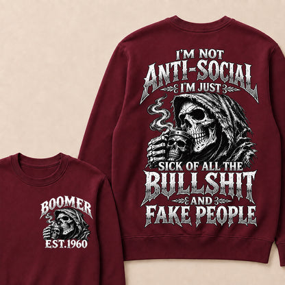 Custom EST.Year I'm Not Anti-Social I'm Just Sick Of All The Bullshit And Fake People – Boomer Vintage Skull Graphic Sweatshirt