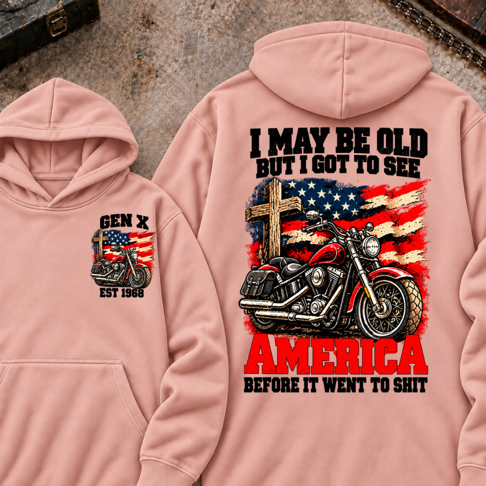 I May Be Old But I Got To See America Before It Went To Shit EST.Year Vintage Motorcycle Cross American Flag Graphic Pullover Hoodie
