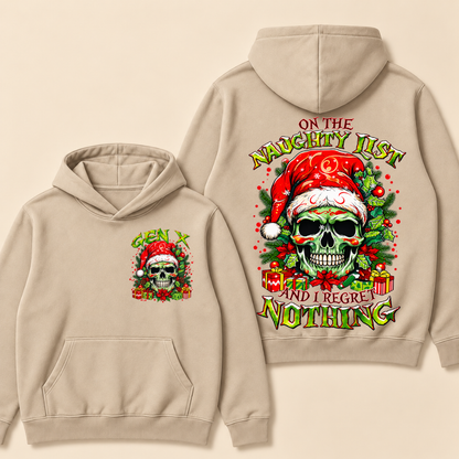 Gen X On The Naughty List And I Regret Nothing Hoodie