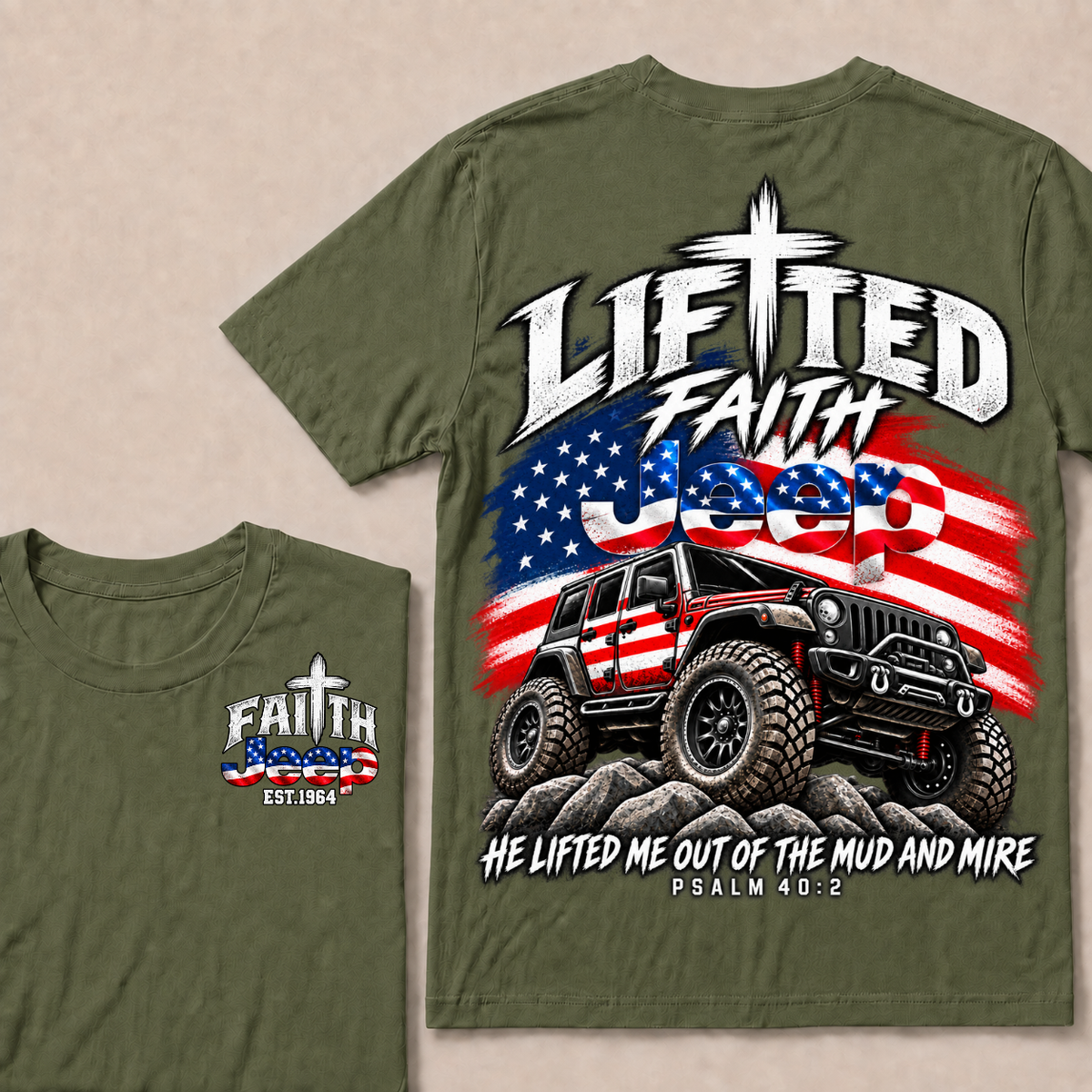 Custom Year Lifted Faith Jeep He Lifted Me Out Of The Mud And Mire Psalm 40:2 T-Shirts