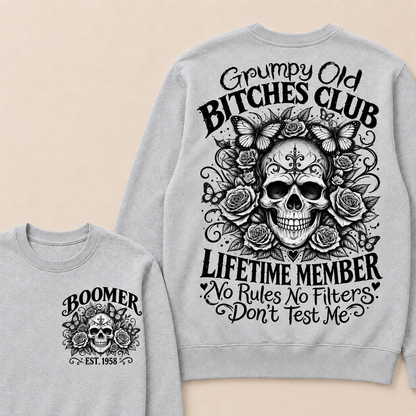 Custom Your Year Grumpy Old Bitches Club Lifetime Member Don't Try Me Sweatshirt