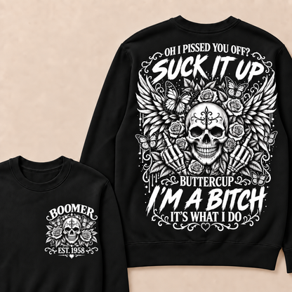 Custom Year Boomer Suck It Up Buttercup Skull Graphic Sweatshirt