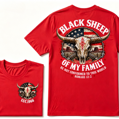 Black Sheep Of My Family Be Not Conformed To This World Romans 12:2 EST.Year Tee