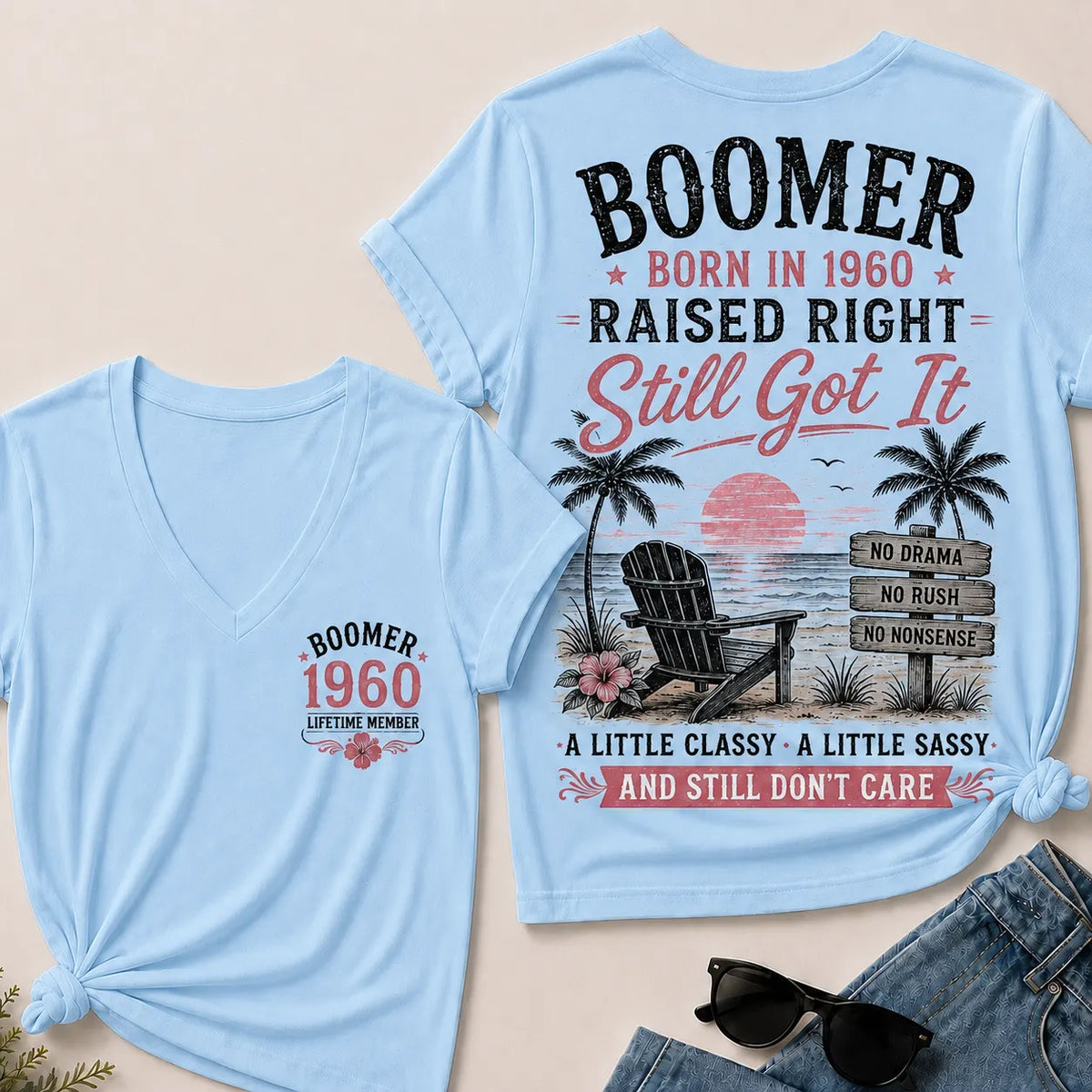 Custom Year "Boomer – Born in 1960. Raised Right. Still Got It." V-Neck Tee