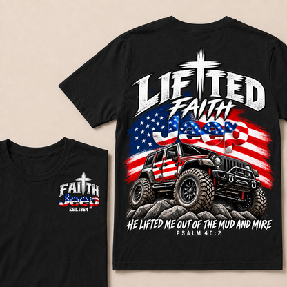 Custom Year Lifted Faith Jeep He Lifted Me Out Of The Mud And Mire Psalm 40:2 T-Shirts
