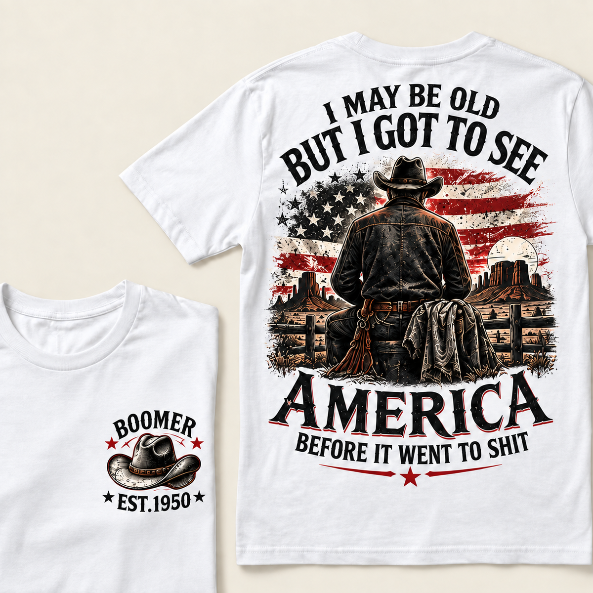 Boomer Custom Year T-Shirt, Vintage Western Cowboy Graphic Tee, "I May Be Old But I Got To See America" Back Print