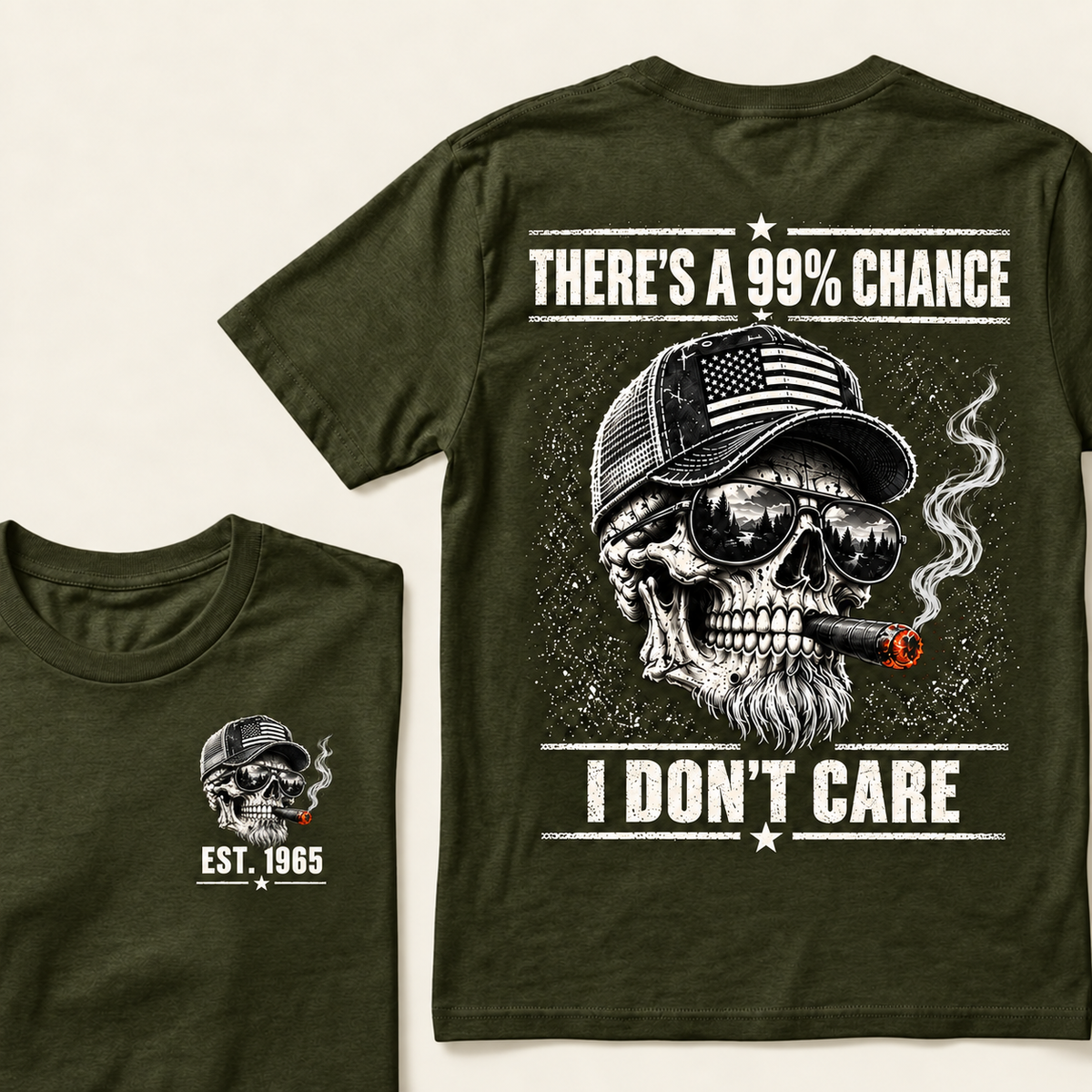 There's A 99% Chance I Don't Care T-Shirt, EST 1965 Skull American Flag Hat Tee