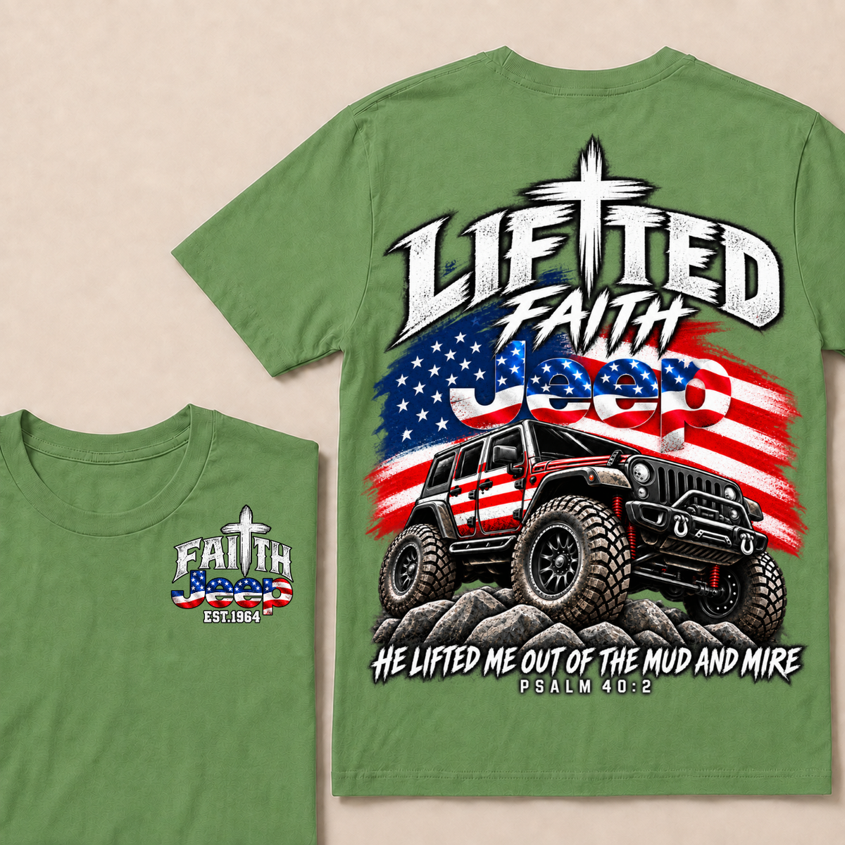 Custom Year Lifted Faith Jeep He Lifted Me Out Of The Mud And Mire Psalm 40:2 T-Shirts