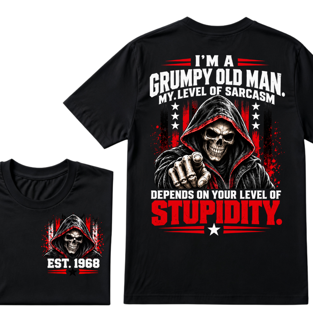 I'm A Grumpy Old Man My Level Of Sarcasm Depends On Your Level Of Stupidity EST.Year Sarcastic Attitude Graphic T‑Shirt