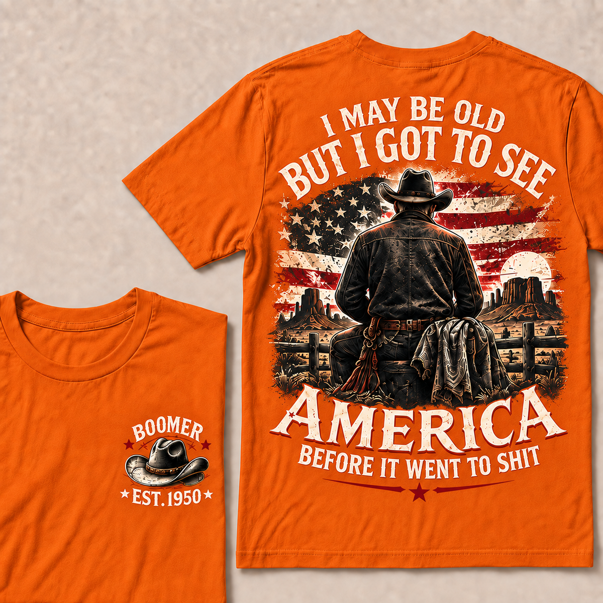 Boomer Custom Year T-Shirt, Vintage Western Cowboy Graphic Tee, "I May Be Old But I Got To See America" Back Print