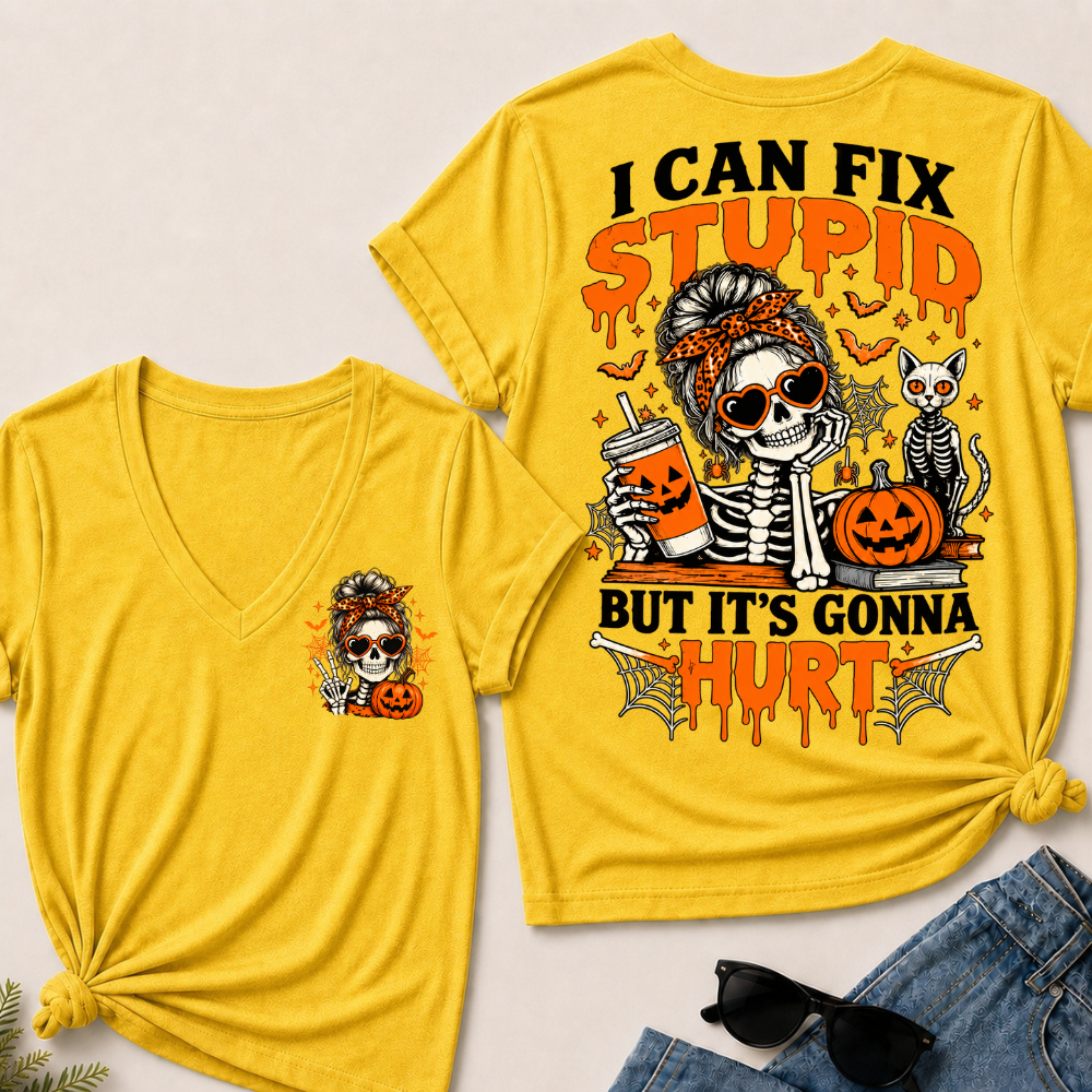 Halloween Skeleton Messy Bun I Can Fix Stupid But It's Gonna Hurt V-neck Shirt