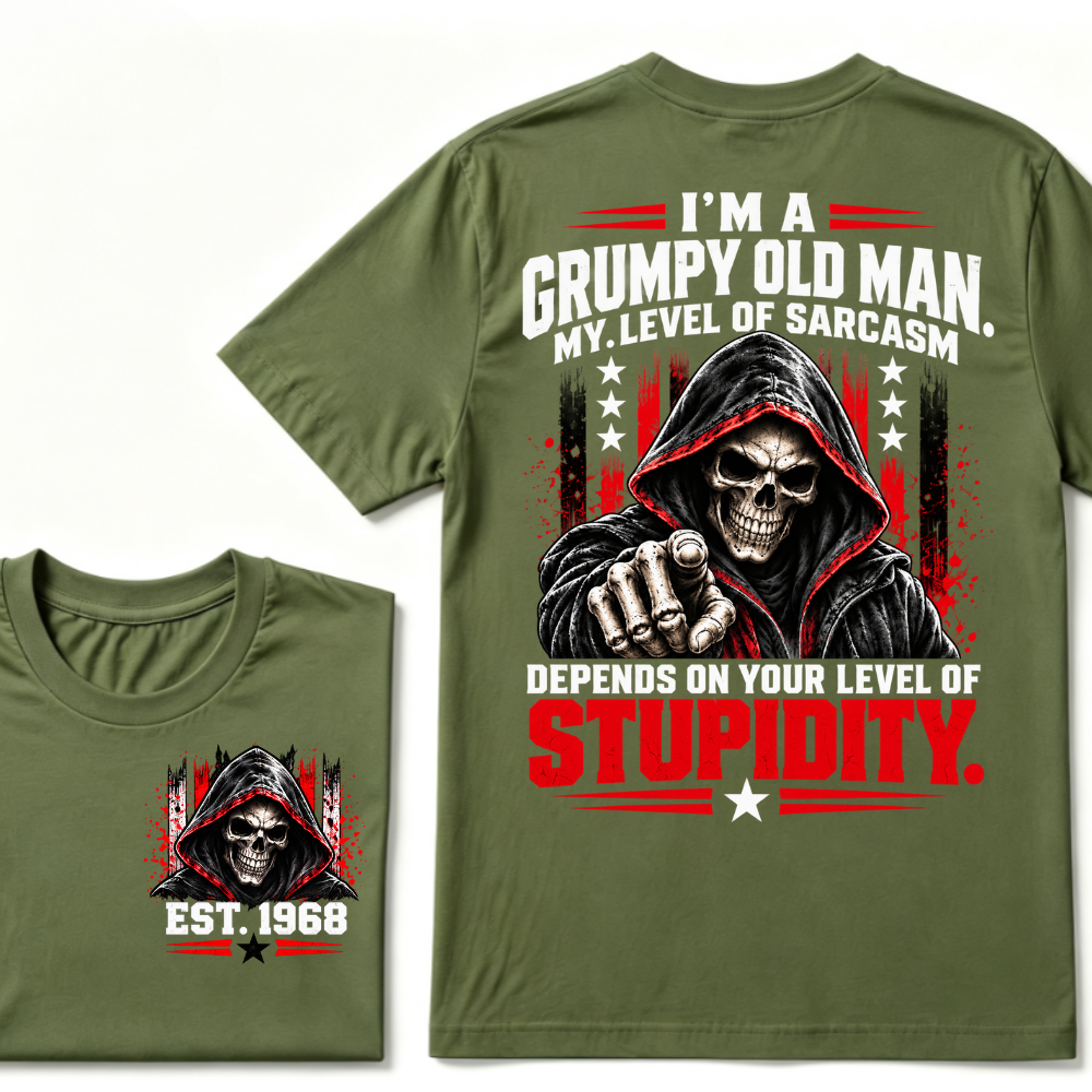 I'm A Grumpy Old Man My Level Of Sarcasm Depends On Your Level Of Stupidity EST.Year Sarcastic Attitude Graphic T‑Shirt