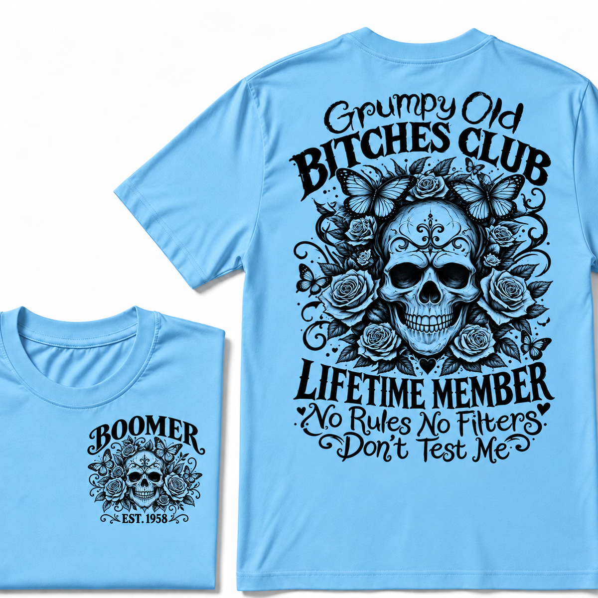 Custom Your Year Grumpy Old Bitches Club Lifetime Member Don't Try Me T-Shirt