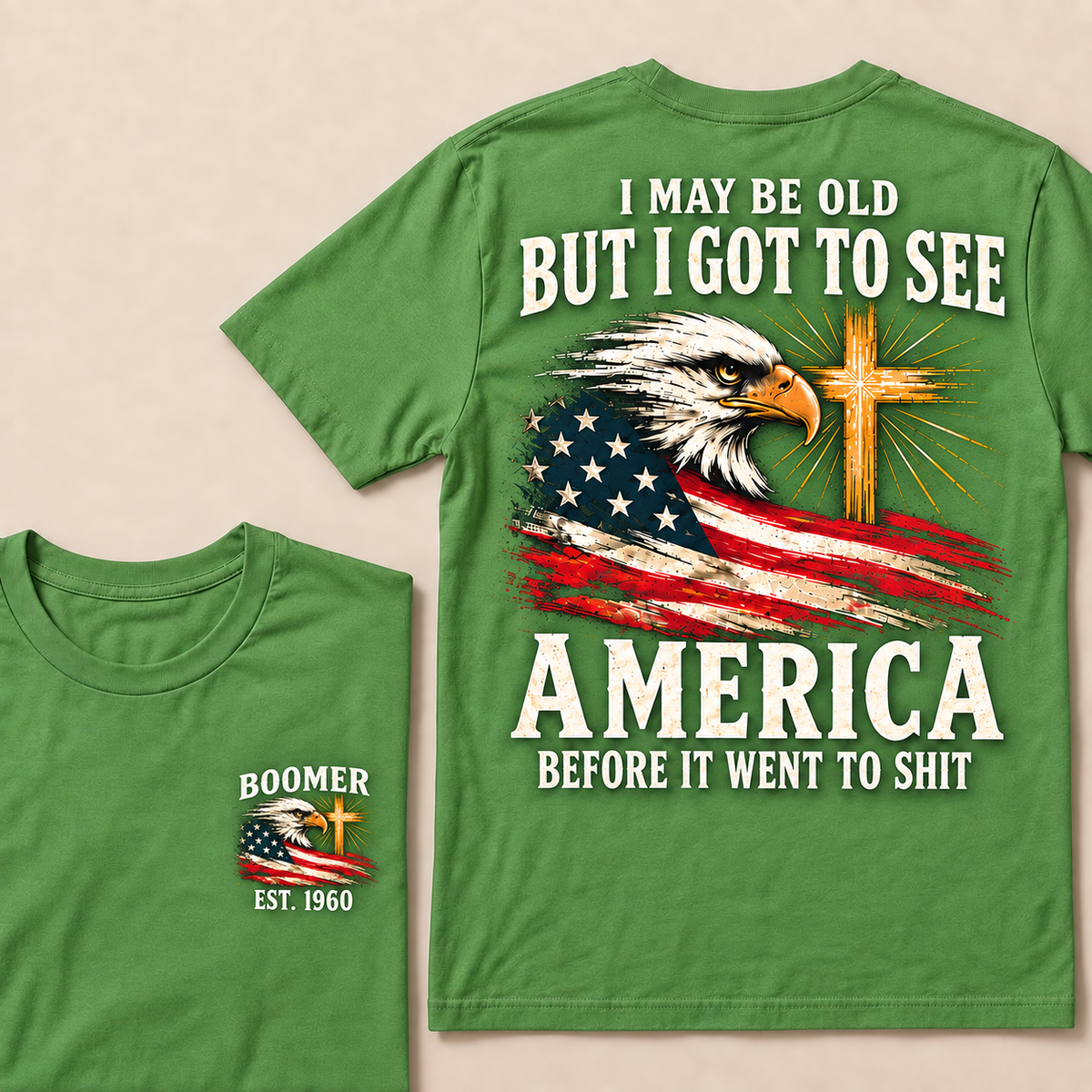 Boomer I May Be Old But I Got To See America Vintage Eagle USA Flag T-Shirt