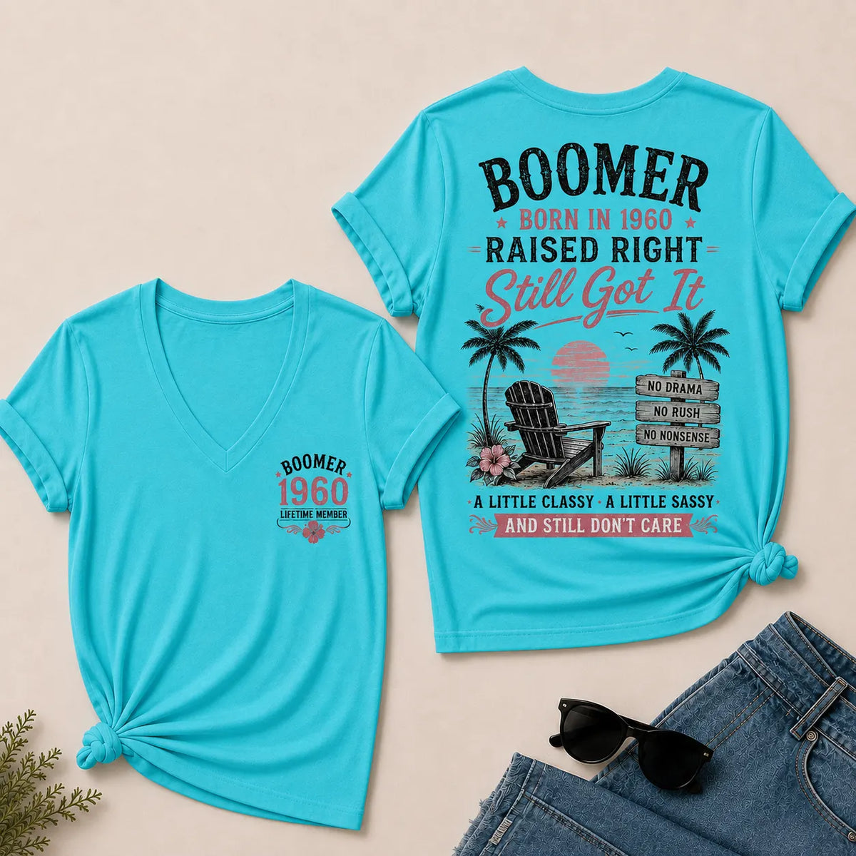 Custom Year "Boomer – Born in 1960. Raised Right. Still Got It." V-Neck Tee