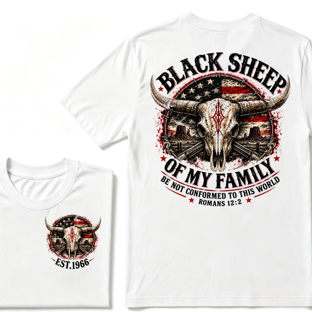 Black Sheep Of My Family Be Not Conformed To This World Romans 12:2 EST.Year Tee