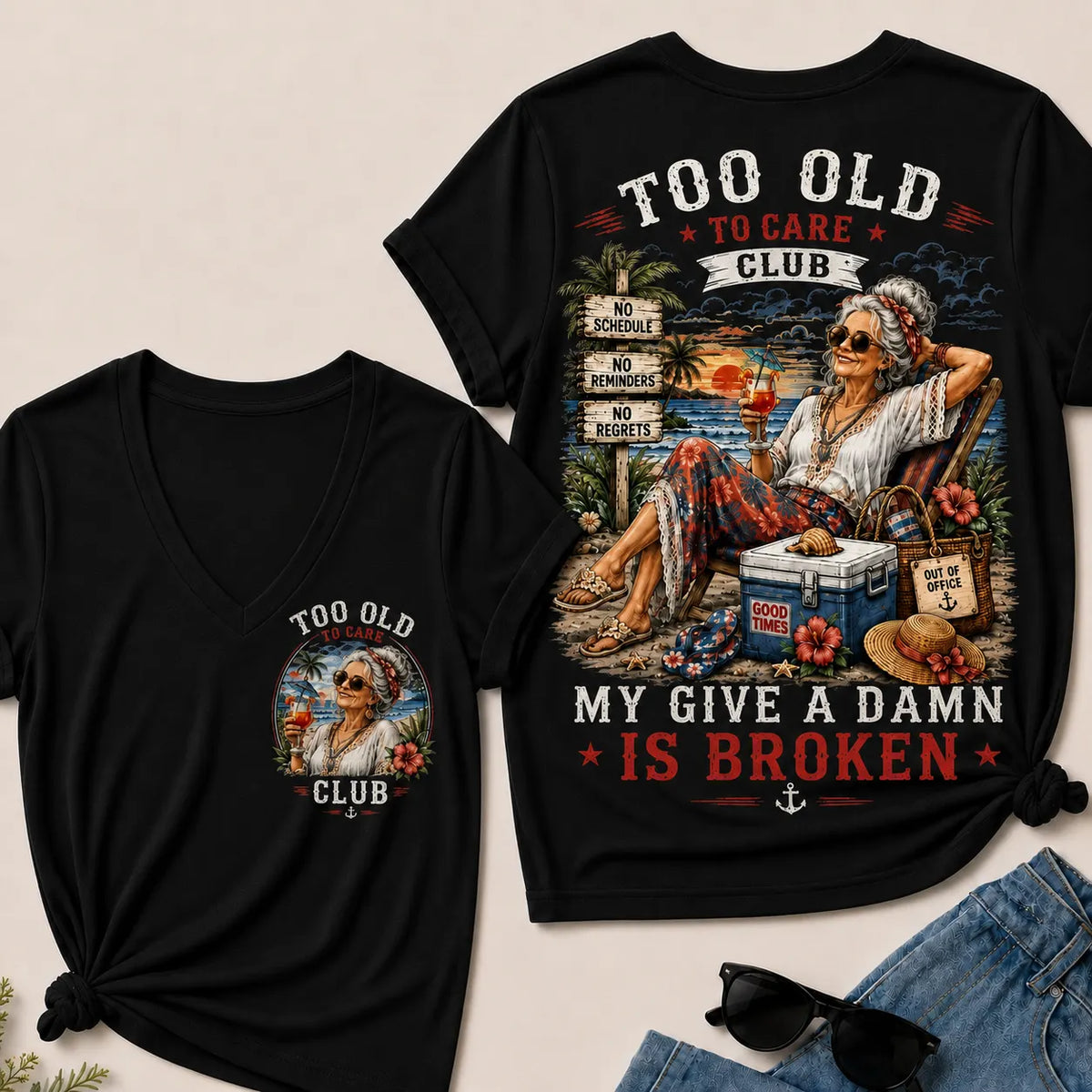 Women's "Too Old to Care Club – Out of Office. Good Times Only."  V-Neck T-Shirt The Original · Me2Workshop