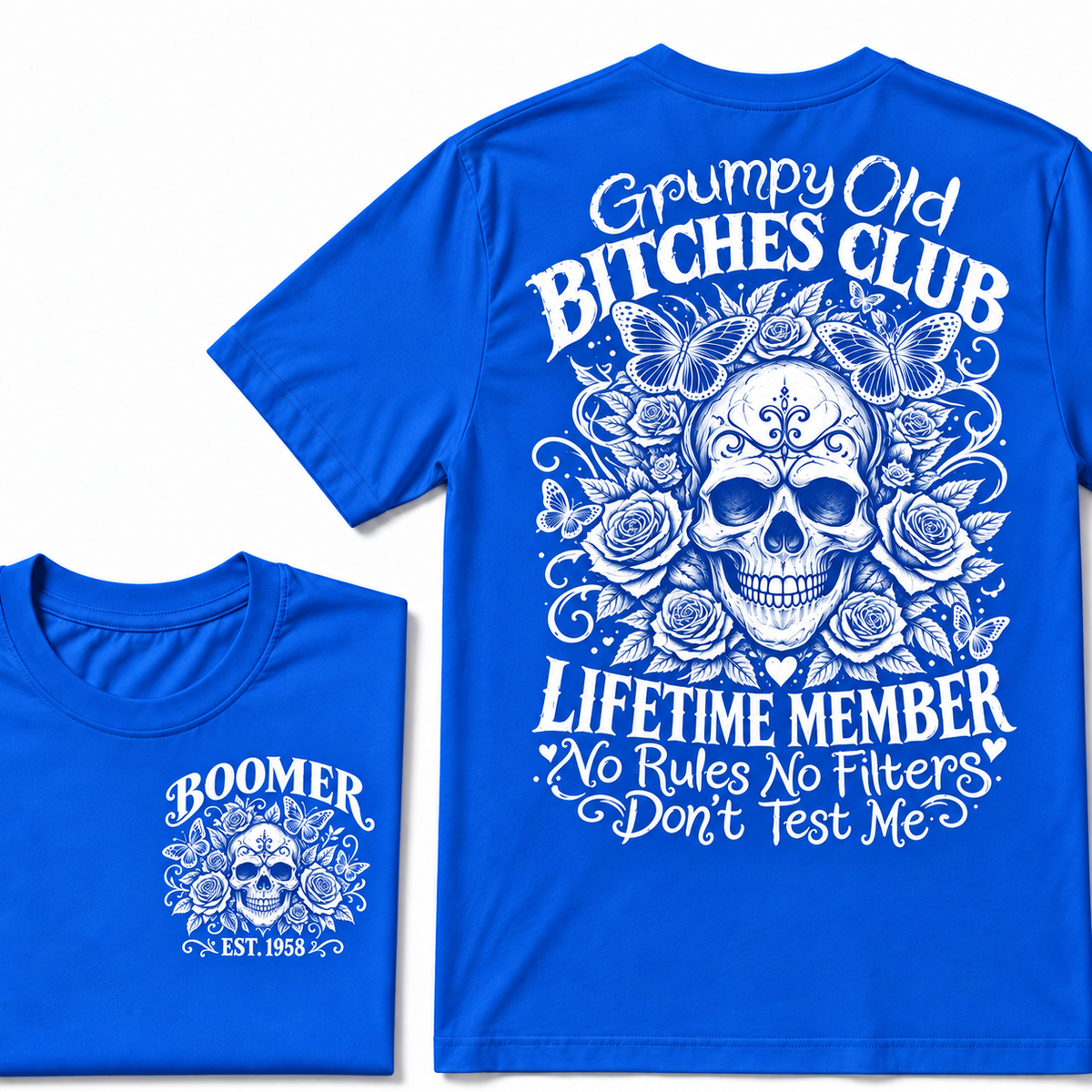 Custom Your Year Grumpy Old Bitches Club Lifetime Member Don't Try Me T-Shirt