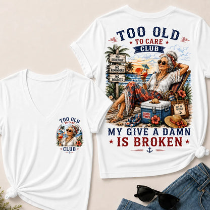 Women's "Too Old to Care Club – Out of Office. Good Times Only."  V-Neck T-Shirt The Original · Me2Workshop